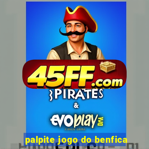 palpite jogo do benfica